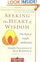 Seeking the Heart of Wisdom: The Path of Insight Meditation (Shambhala Classics)