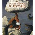 LES DOUZE TRAVAUX D'HERCULE