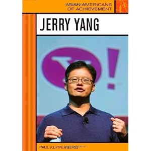 Jerry Yang (Asian Americans of Achievement) Paul Kupperberg