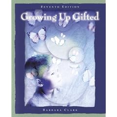 Growing Up Gifted: Developing the Potential of Children at Home and at School (7th Edition)