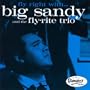Fly Right With... Big Sandy & The Fly-Rite Trio