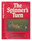 The spinner's turn