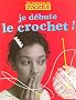 Je d�bute le crochet !