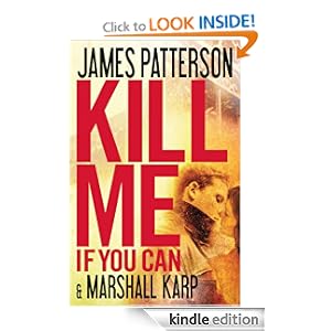 Kill Me If You Can [Kindle Edition]