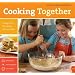 Williams-Sonoma Cooking Together: Having Fun in the Kitchen with Your Kids