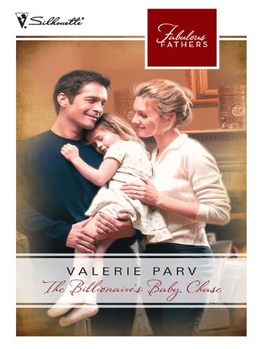 The Billionaire's Baby Chase (Fabulous Fathers)