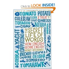 The Secret Life of Words: How English Became English