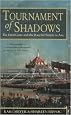 Tournament of Shadows: The Great Game and the Race for Empire in Asia