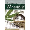 Legalizing Marijuana (Essential Viewpoints)