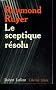 Le sceptique resolu