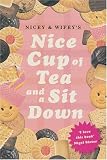 Nice Cup of Tea and a Sit Down