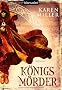 K�nigsm�rder: Roman