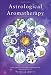 Books : Astrological Aromatherapy