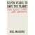 Seven Years To Save The Planet: The Questions And The Answers: The Questions and Answers