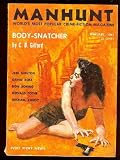 Books : MANHUNT - Volume 9, number 1 - February Feb 1961: Please Find My Sisters; The Master Mind; It's the Law; Hold-up; Last Payment; Vengeance; Body Snatcher; How Much to Kill; The Alarmist