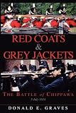 Red Coats & Grey Jackets: The Battle of Chippawa, 5 July 1814