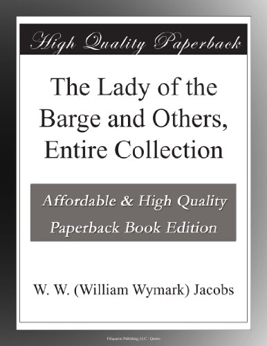 The Lady of the Barge and Others, Entire Collection