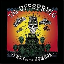 Ixnay on the Hombre