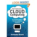 A Brief Guide to Cloud Computing: An Essential Introduction to the Next Revolution in Computing