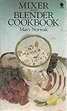 Mixer and blender cookbook