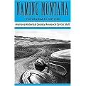 Montana Place Names (From Alzada to Zortman) (Paperback)
