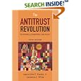 The Antitrust Revolution: Economics, Competition, and Policy by John E. Kwoka and Lawrence J. White