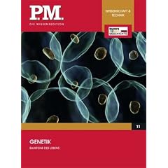 Bausteine des Lebens - Genetik- P.M. Die Wissensedition