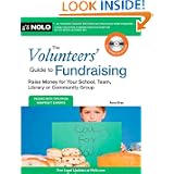 The Volunteers' Guide to Fundraising: Raise Money for Your School, Team, Library or Community Group [With CDROM]'