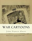 War Cartoons: cartoonist for the Dallas News 1918 