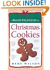 Baker's Field Guide to Christmas Cookies (Baker's FG)