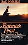 Babette's Feast and Other Anecdotes of Destiny