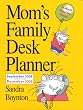 Mom's Family Desk Planner 2009
