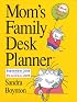 Mom's Family Desk Planner 2009