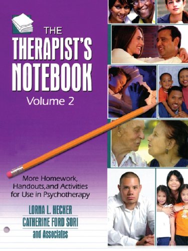 The Therapist's Notebook, Volume 2: More Homework, Handouts, and Activities for Use in Psychotherapy (Haworth Practical Practice in Mental Health)
