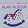 Sleepytime Tunes: Alan Jackson Lullaby