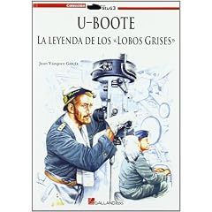 U-boote : la leyenda de los "lobos grises"