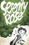 Serenity Rose Volume 2: Goodbye, Crestfallen