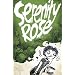 Serenity Rose Volume 2: Goodbye, Crestfallen