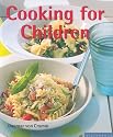 Cooking for Children: No Mess, No Fuss, No Problem (Quick & Easy) (Quick & Easy (Silverback))