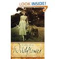 Wildflower: The Extraordinary Life and Mysterious Murder of Joan Root