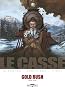 Le casse, Tome 5 : Gold Rush