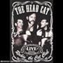 The Head Cat: Rockin the Cat Club - Live from the Sunset Strip