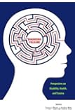 Diagnosing Folklore: Perspectives on Disability, Health, and Trauma