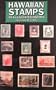 Hawaiian Stamps: An Illustrated History