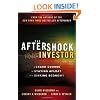 The Aftershock Investor: A Crash Course in Staying Afloat in a Sinking Economy