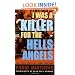 I Was a Killer for the Hells Angels: The Story of Serge Quesnal