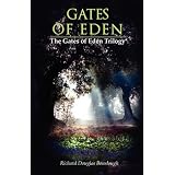 Gates of Eden: The Gates of Eden Trilogy ~ Richard Douglas Bouslough
