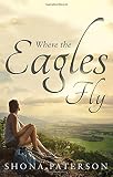 Where the eagles fly