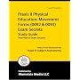 Praxis II Physical Education: Movement Forms (0092 & 0093) Exam Secrets Study Guide: Praxis II Test Review for the Praxis II: Subject Assessments
