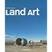 Land Art: The Earth as Canvas (Taschen Basic Art Series)